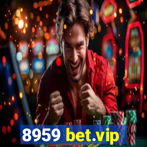 8959 bet.vip